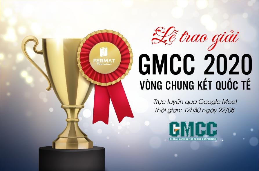 KẾT QUẢ VÒNG CHUNG KẾT QUỐC TẾ KỲ THI LẬP TRÌNH TOÁN HỌC TOÀN CẦU GMCC 2020