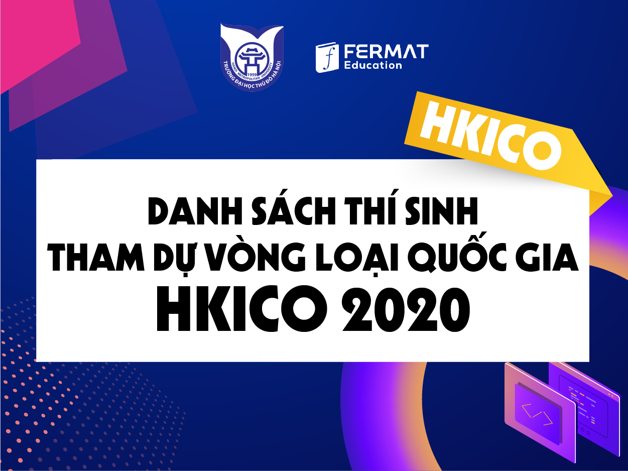 Danh sách thí sinh tham dự Vòng loại Quốc Gia HKICO 2020 - Update 13/04/2020