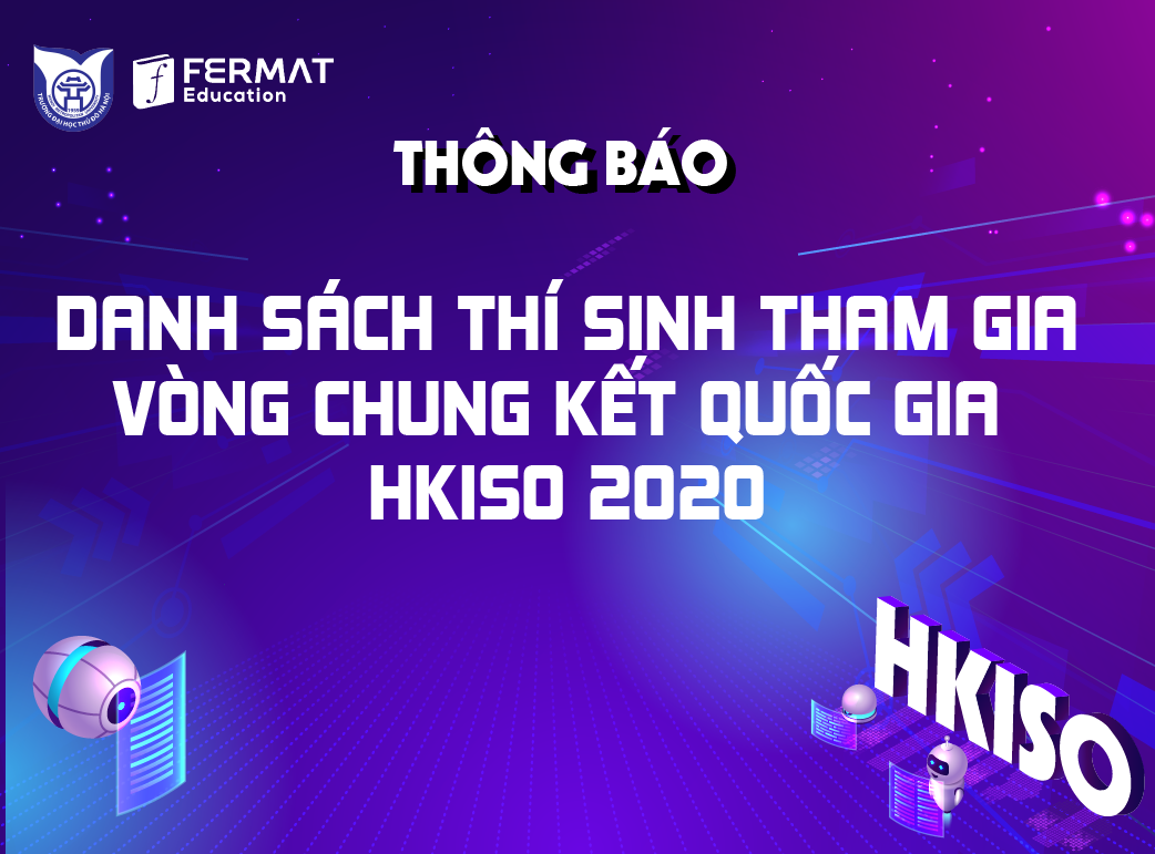 Danh sách thí sinh tham gia Vòng Chung kết Quốc gia HKISO 2020