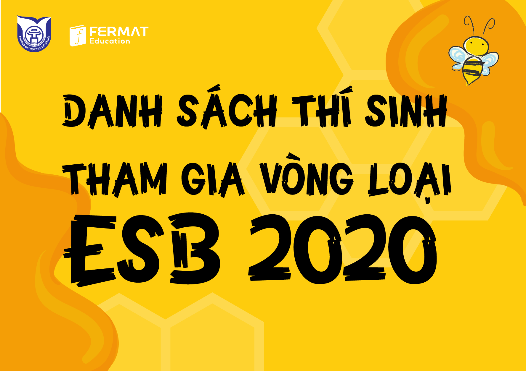 Danh sách thí sinh tham dự Vòng loại Quốc Gia ESB 2020