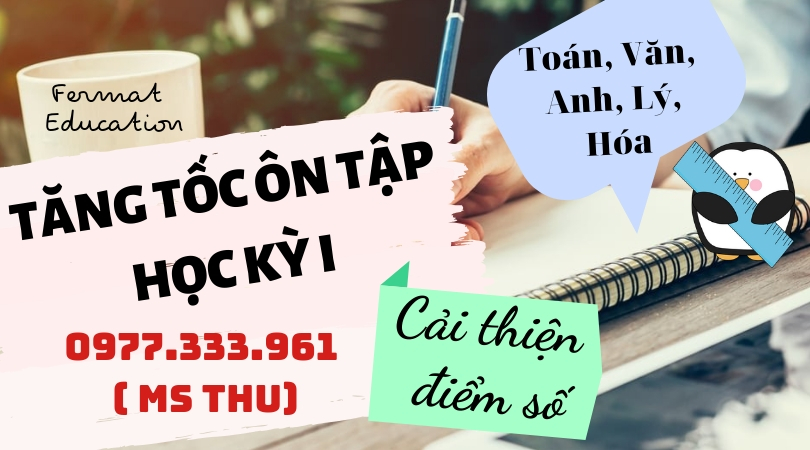 TĂNG TỐC ĐỂ ÔN TẬP HỌC KỲ I -  CẢI THIỆN ĐIỂM SỐ 