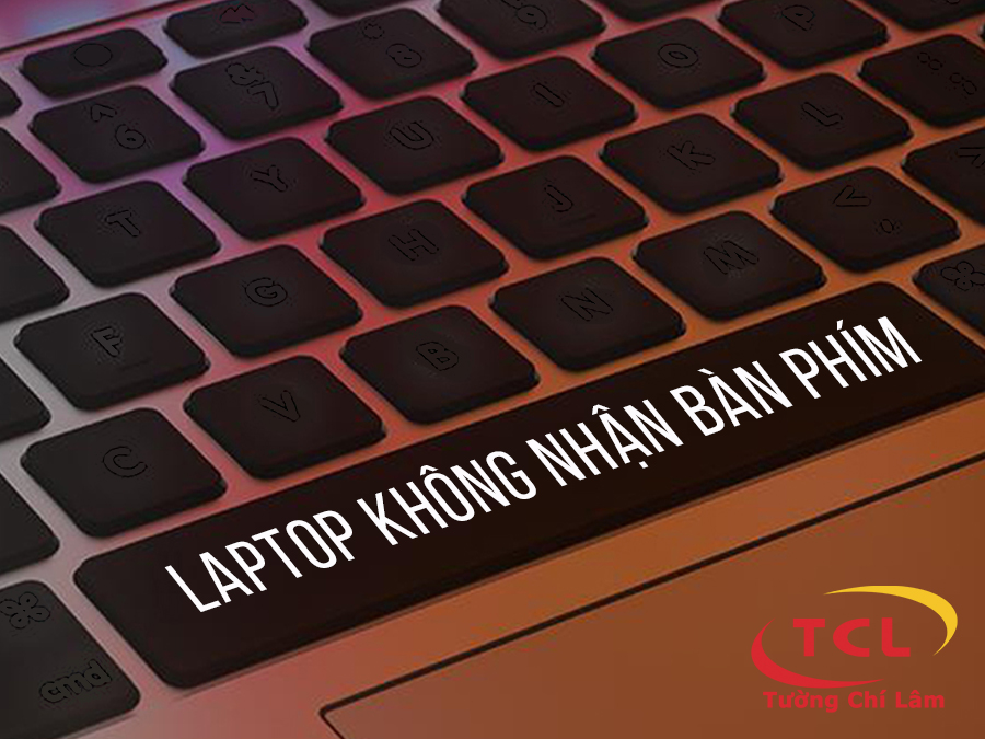 7 bí thuật sửa lỗi Laptop không nhận bàn phím hiệu quả nhất