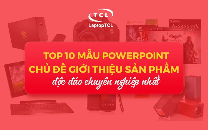Top 10 mẫu powerpoint chủ đề giới thiệu sản phẩm độc đáo chuyên nghiệp nhất