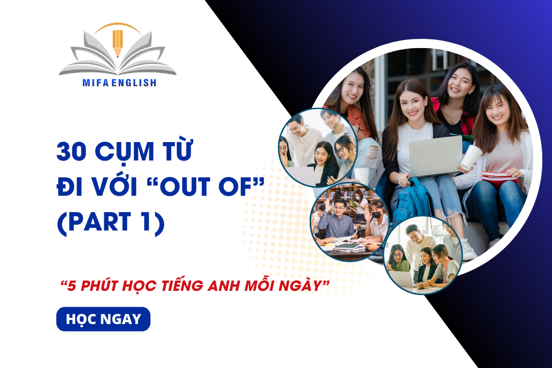 30 CỤM TỪ ĐI VỚI 