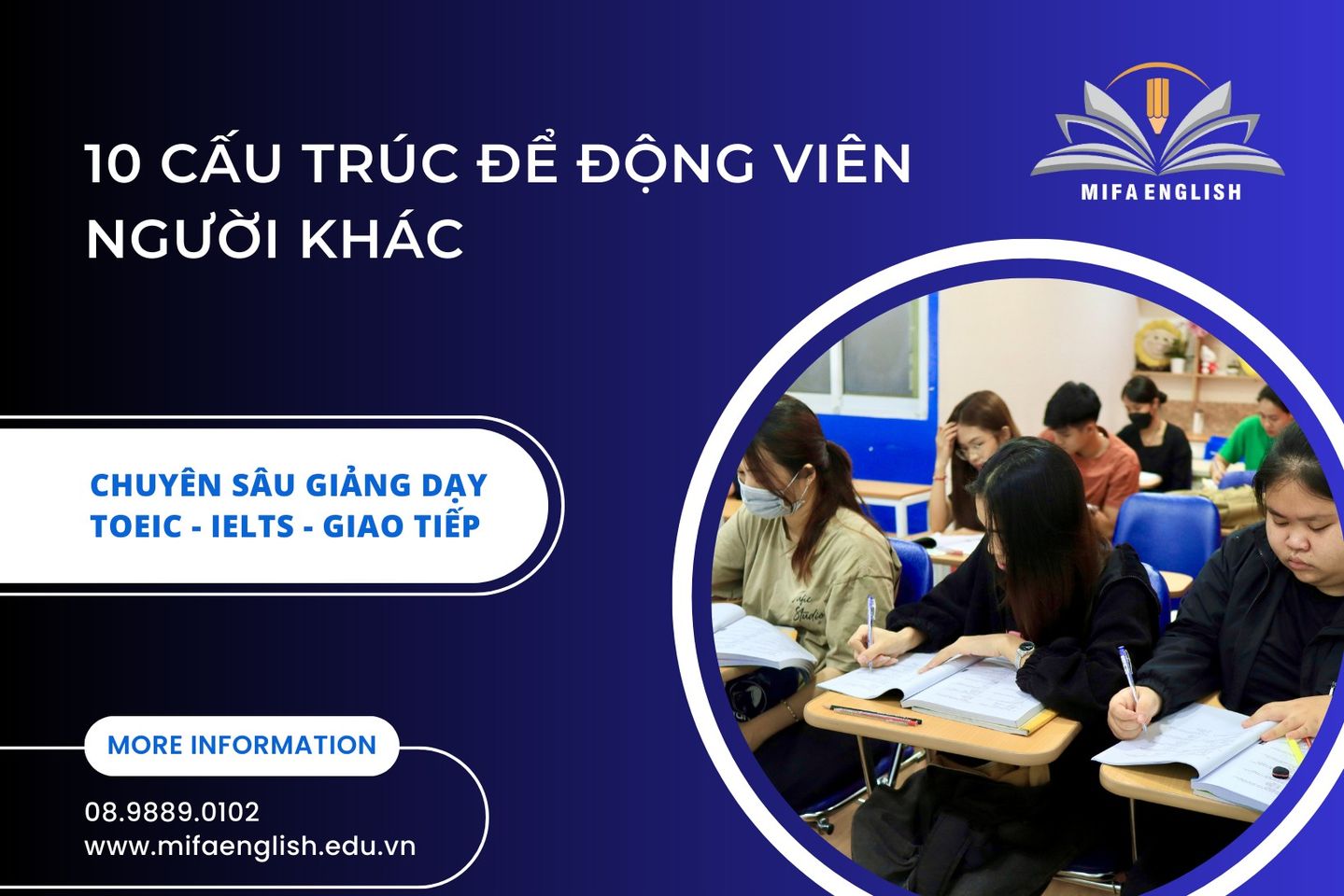 10 CẤU TRÚC ĐỂ ĐỘNG VIÊN NGƯỜI KHÁC