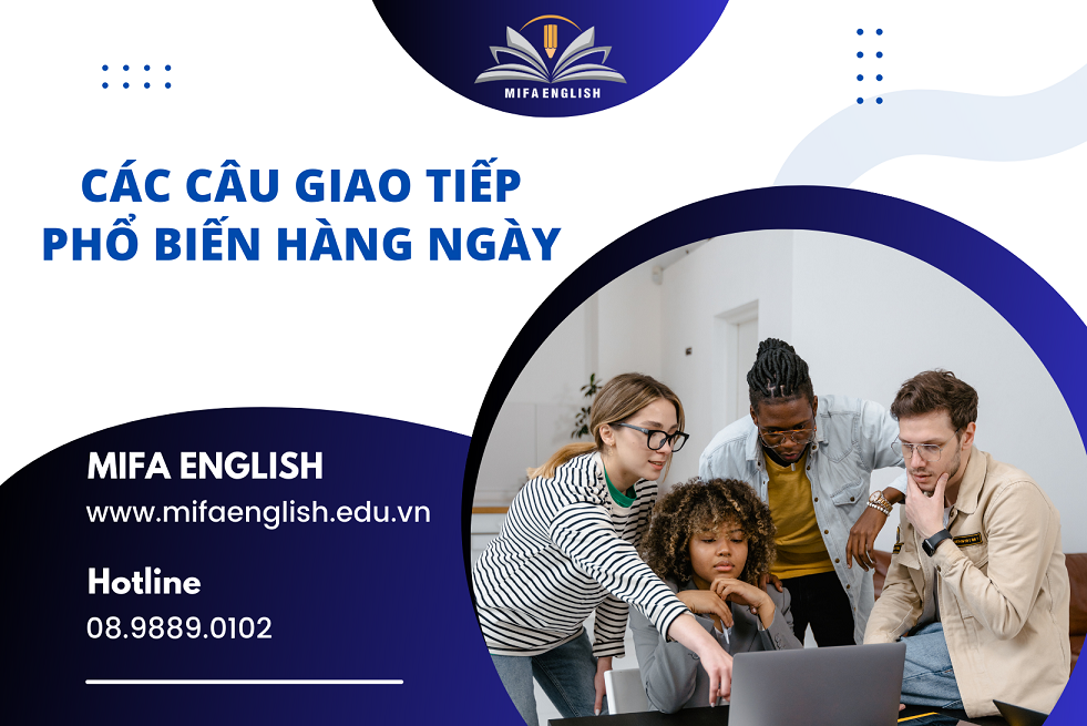CÂU GIAO TIẾP PHỔ BIẾN HÀNG NGÀY