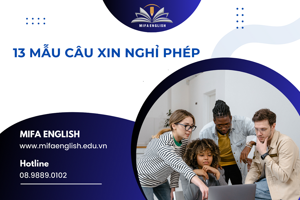 13 MẪU CÂU XIN NGHỈ PHÉP