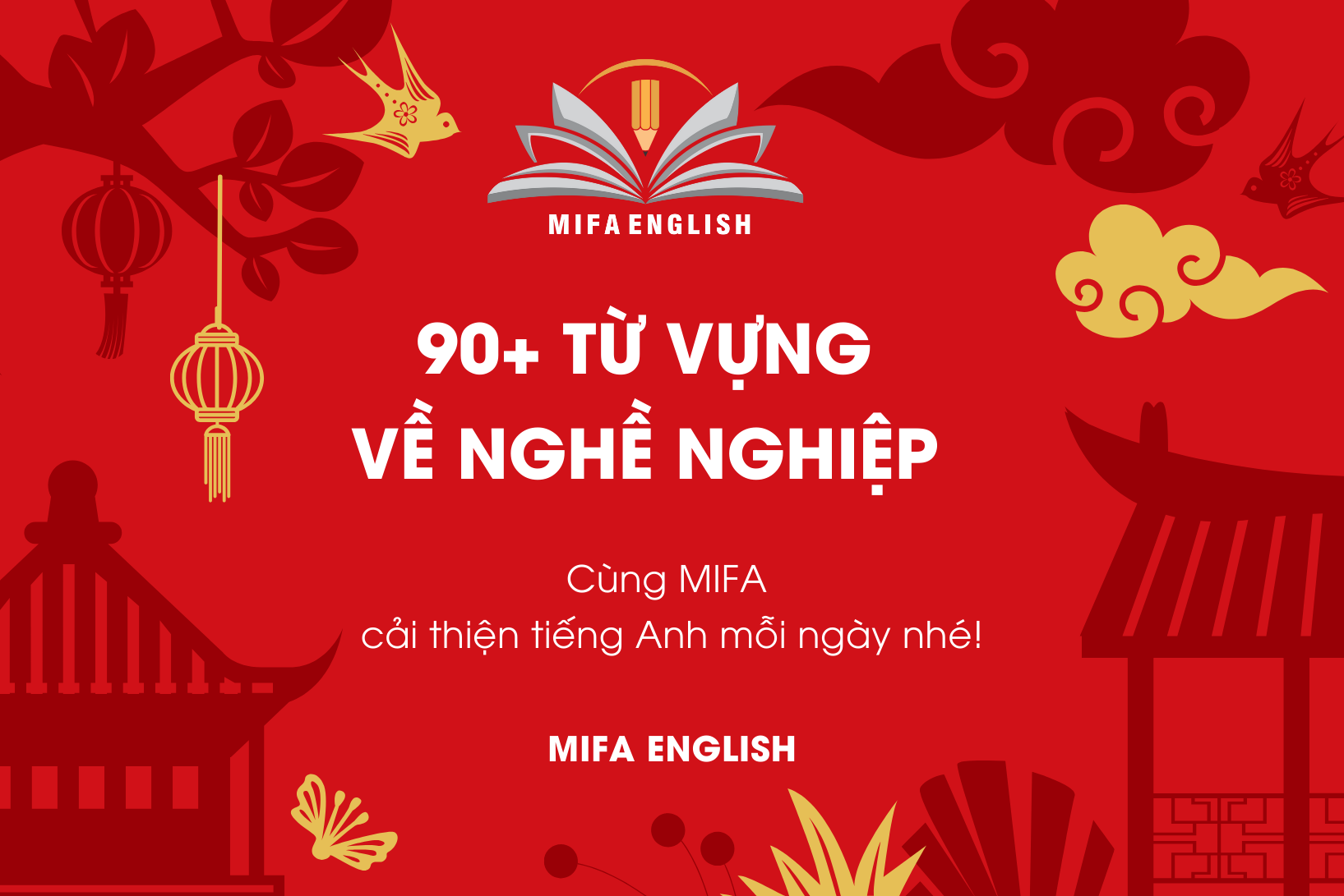 90+TỪ VỰNG VỀ NGHỀ NGHIỆP