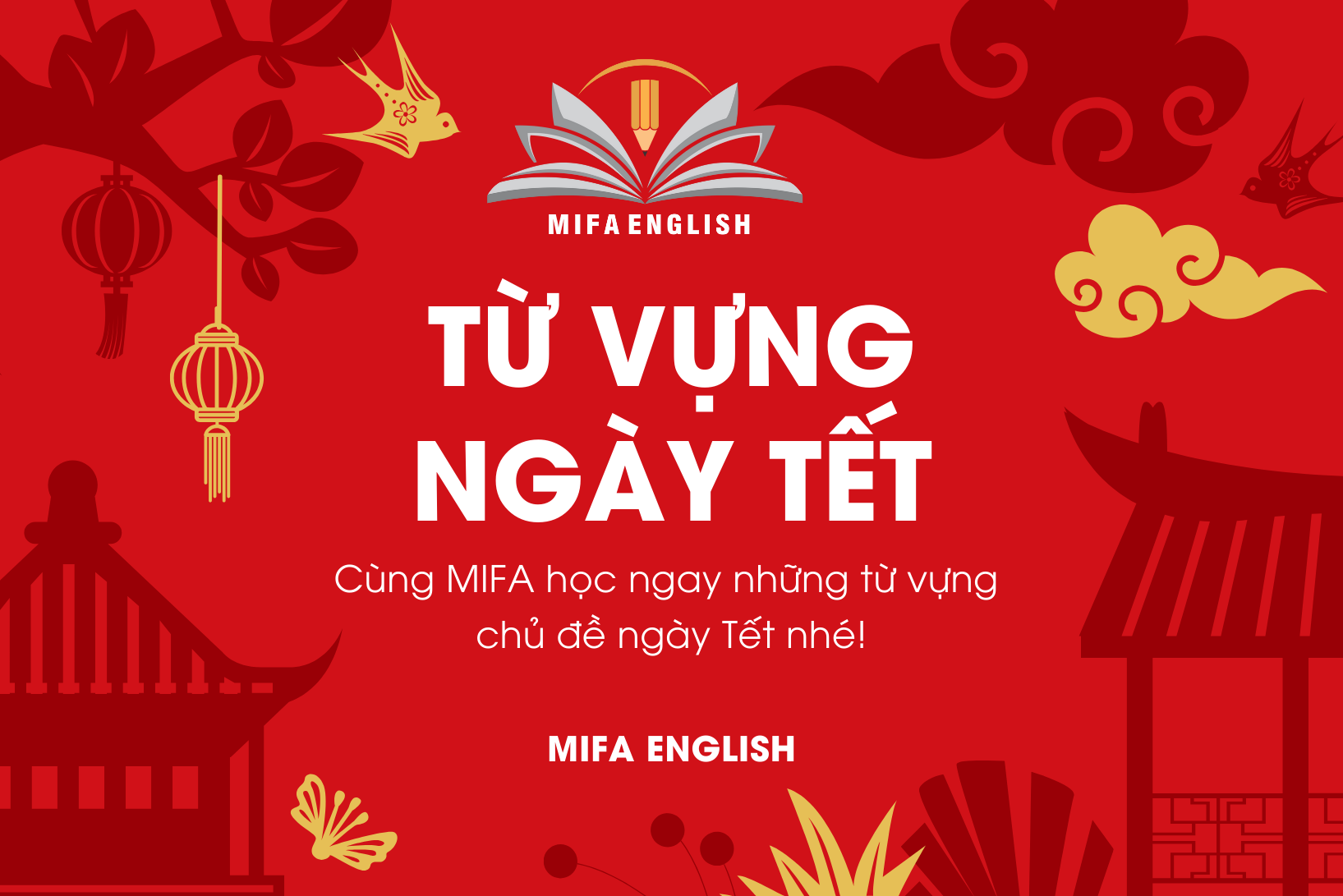 TỪ VỰNG CHỦ ĐỀ NGÀY TẾT