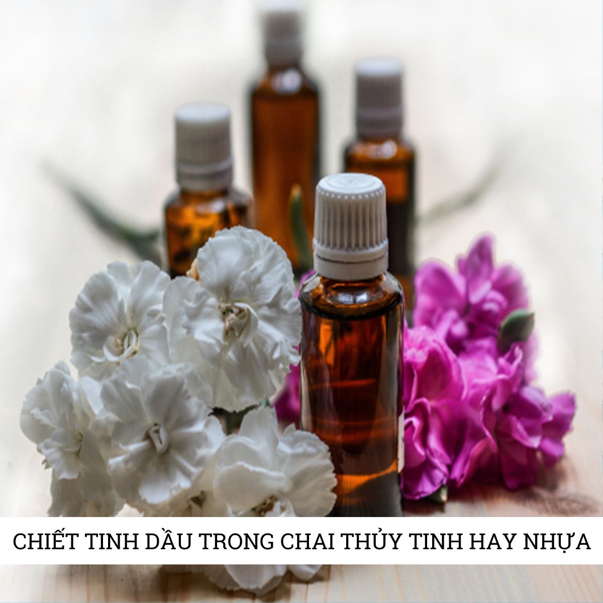 Nên chiết tinh dầu trong chai thủy tinh hay chai nhựa