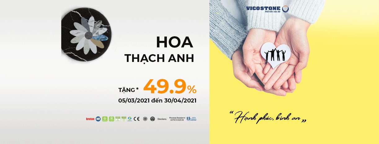 📛VICOSTONE ƯU ĐÃI LÊN TỚI 49,9% VỚI MÓN QUÀ “HOA THẠCH ANH” TRONG THÁNG 3📛