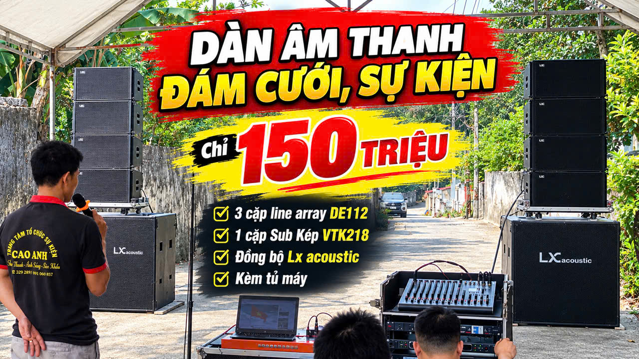 Dàn Âm Thanh Đám Cưới, Sự Kiện Chỉ 150 triệu về Thanh Hóa