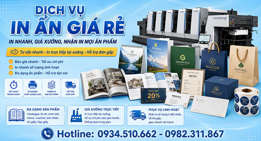 Dịch Vụ In Ấn Giá Rẻ - In Nhanh, Giá Xưởng, Nhận In Mọi Ấn Phẩm