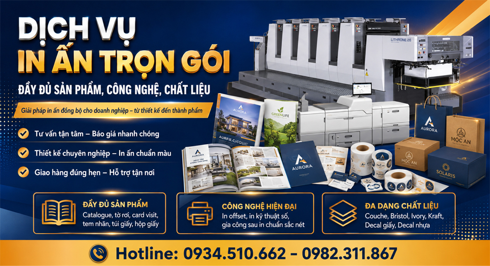Dịch Vụ In Ấn Trọn Gói - Đầy Đủ Sản Phẩm, Công Nghệ, Chất Liệu