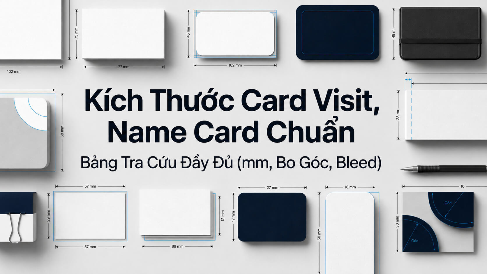 Kích Thước Card Visit, Name Card Chuẩn - Bảng Tra Cứu Đầy Đủ (mm, Bo Góc, Bleed)