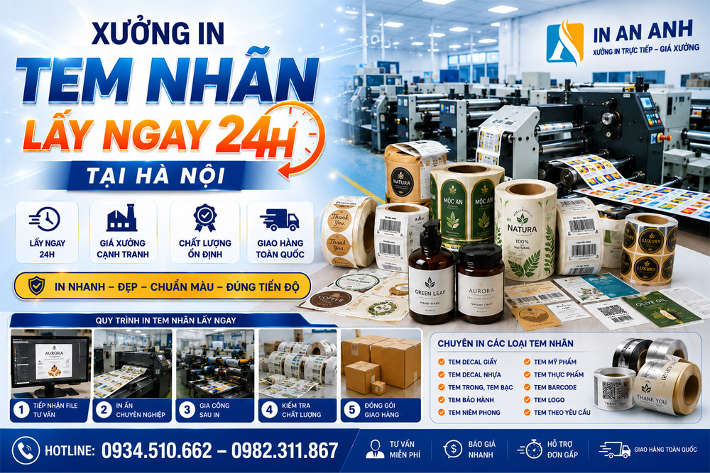 Xưởng In Tem Nhãn Lấy Ngay 24h Tại Hà Nội