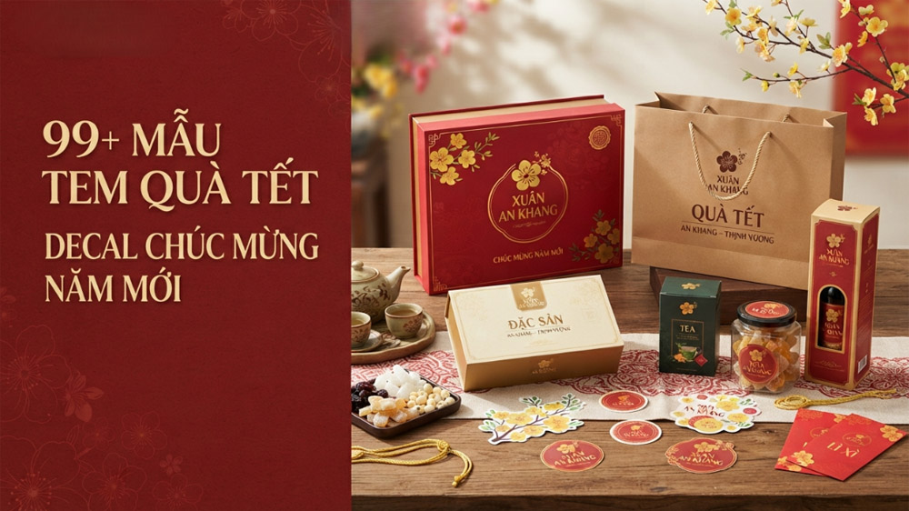 99+ Mẫu Tem Quà Tết, Decal Chúc Mừng Năm Mới