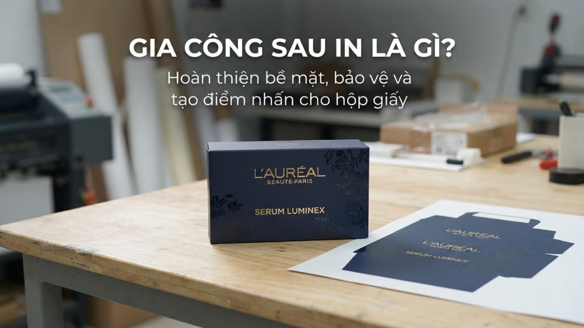 Gia công sau in là gì?
