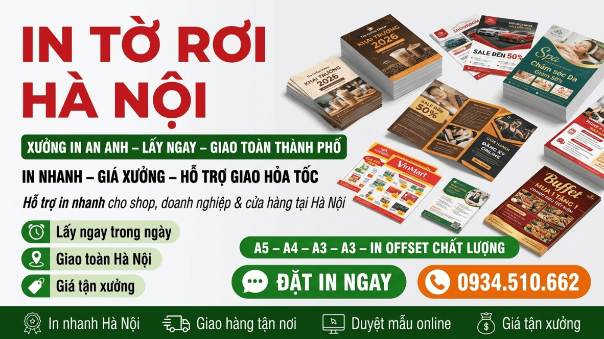 In Tờ Rơi Hà Nội - Xưởng In An Anh, Lấy Ngay, Giao Toàn Thành Phố