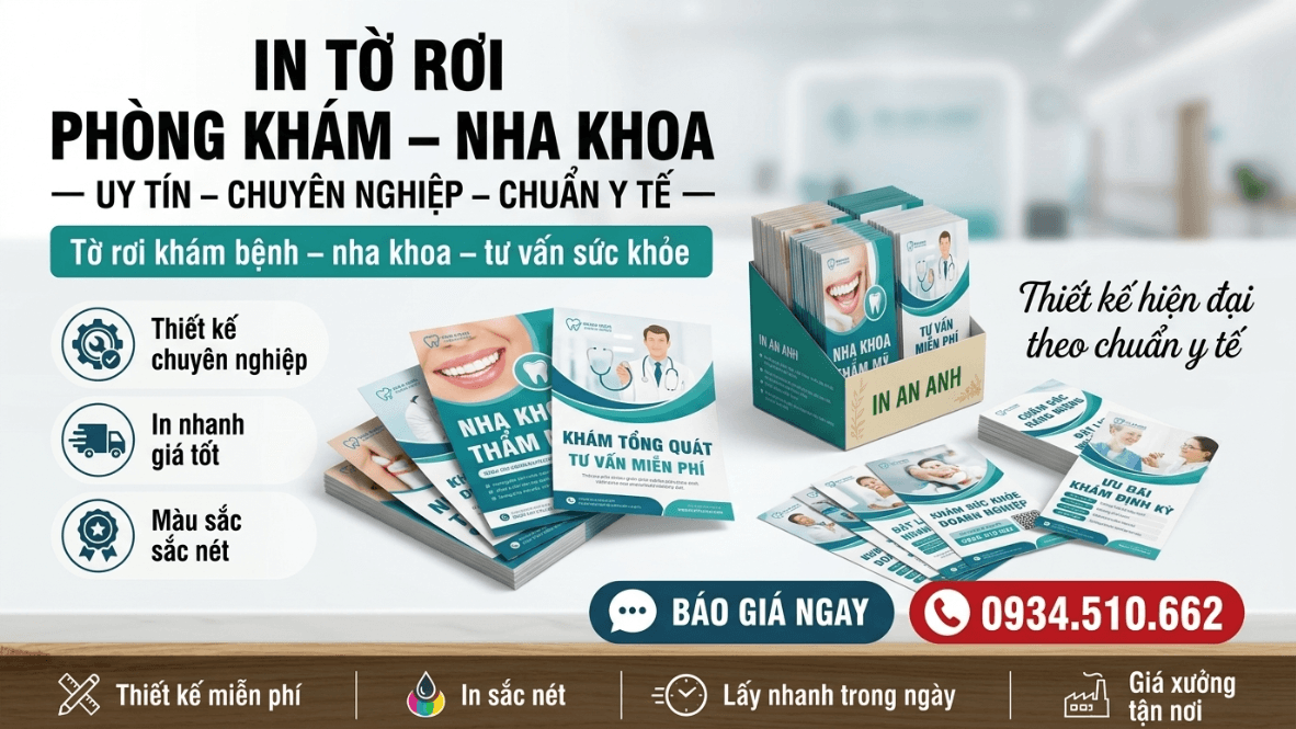 In Tờ Rơi Phòng Khám, Nha Khoa - Uy Tín, Chuyên Nghiệp, Đúng Chuẩn Y Tế