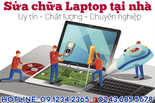DỊCH VỤ SỬA CHỮA LAPTOP TẠI NHÀ - VĂN PHÒNG UT TÍN, CHUYÊN NGHIỆP