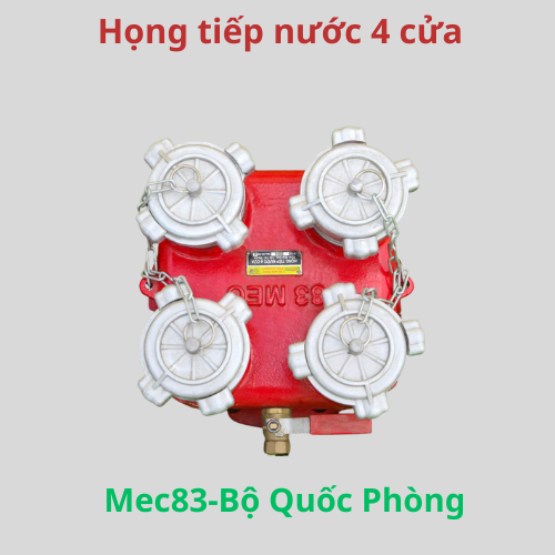 Họng tiếp nước chữa cháy 4 cửa -Mex83-Bộ Quốc Phòng