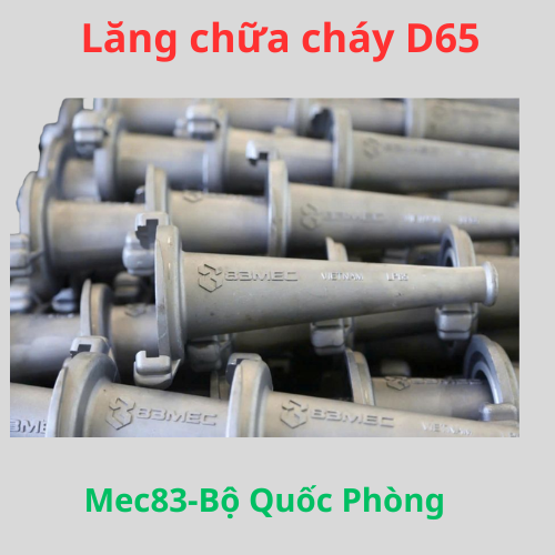 Lăng Phun Chữa Cháy D65-Mex83-Bộ Quốc Phòng
