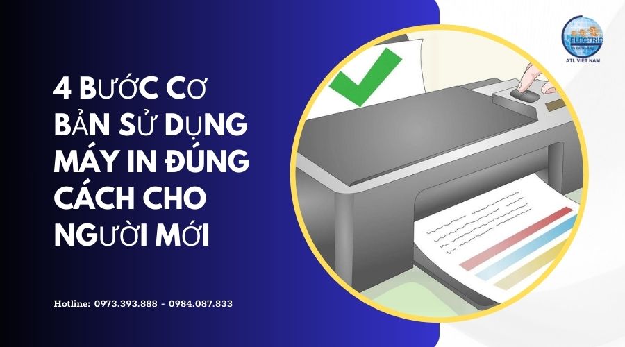 4-buoc-co-ban-su-dung-may-in-dung-cach-cho-nguoi-moi