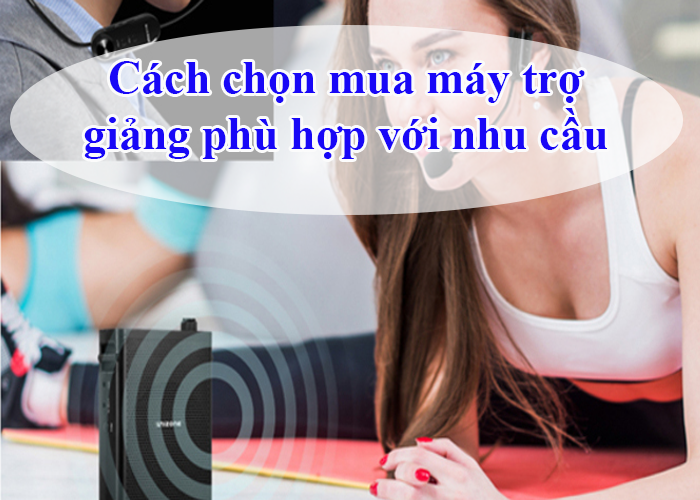 cach-chon-mua-may-tro-giang-phu-hop-voi-nhu-cau