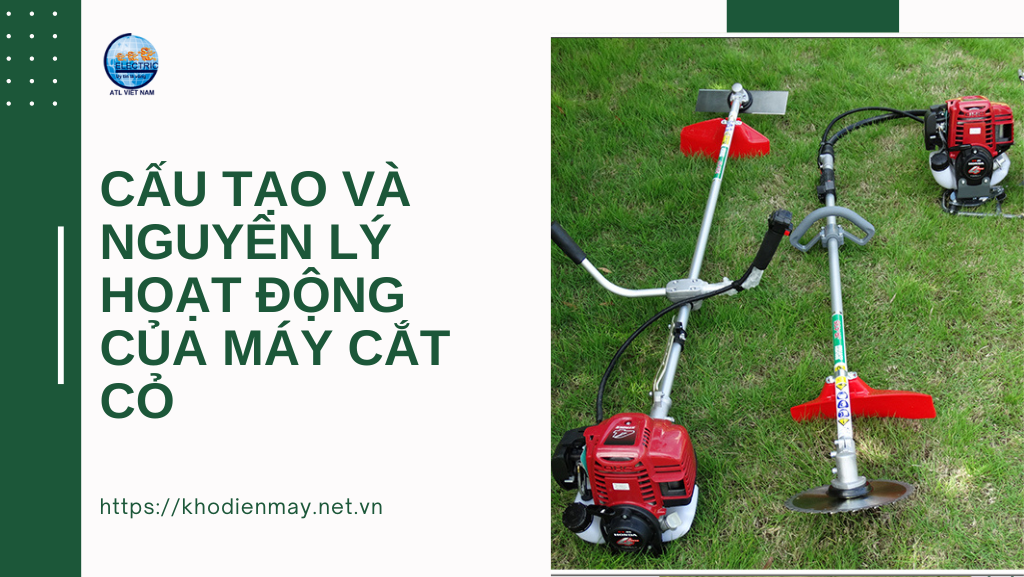 Cấu tạo và nguyên lý hoạt động của máy cắt cỏ