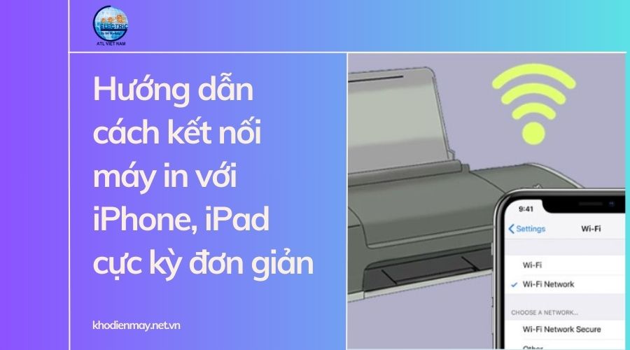 huong-dan-cach-ket-noi-may-in-voi-iphone-va-ipad-cuc-ky-don-gian
