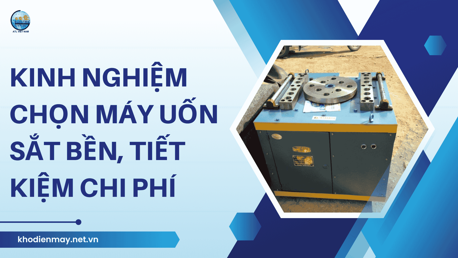 Kinh nghiệm chọn máy uốn sắt bền, tiết kiệm chi phí