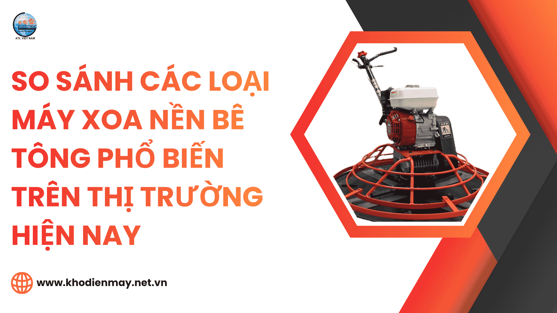 So sánh các loại máy xoa nền bê tông phổ biến trên thị trường hiện nay