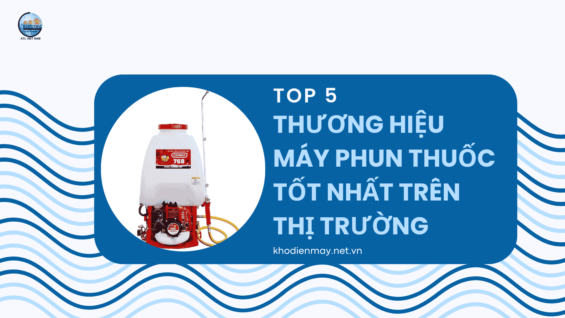top-5-thuong-hieu-may-phun-thuoc-tot-nhat-tren-thi-truong