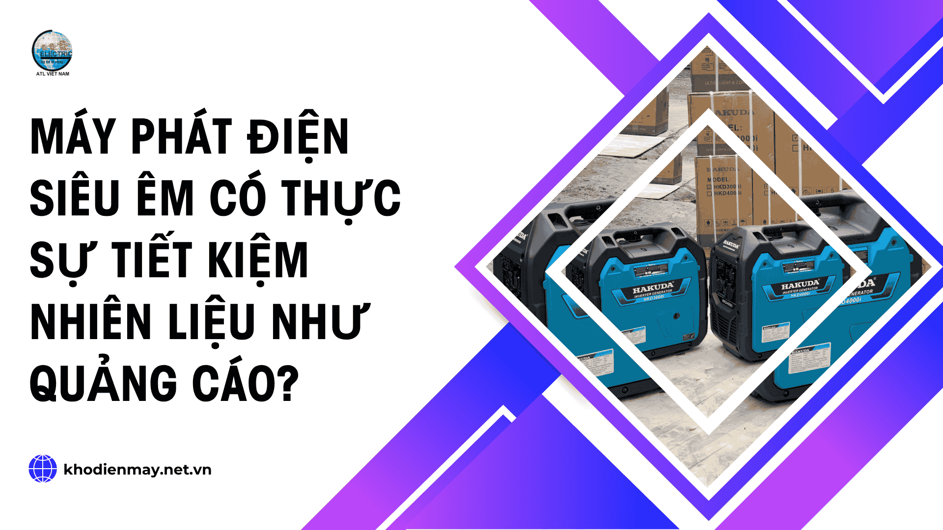 Máy phát điện siêu êm có thực sự tiết kiệm nhiên liệu như quảng cáo?