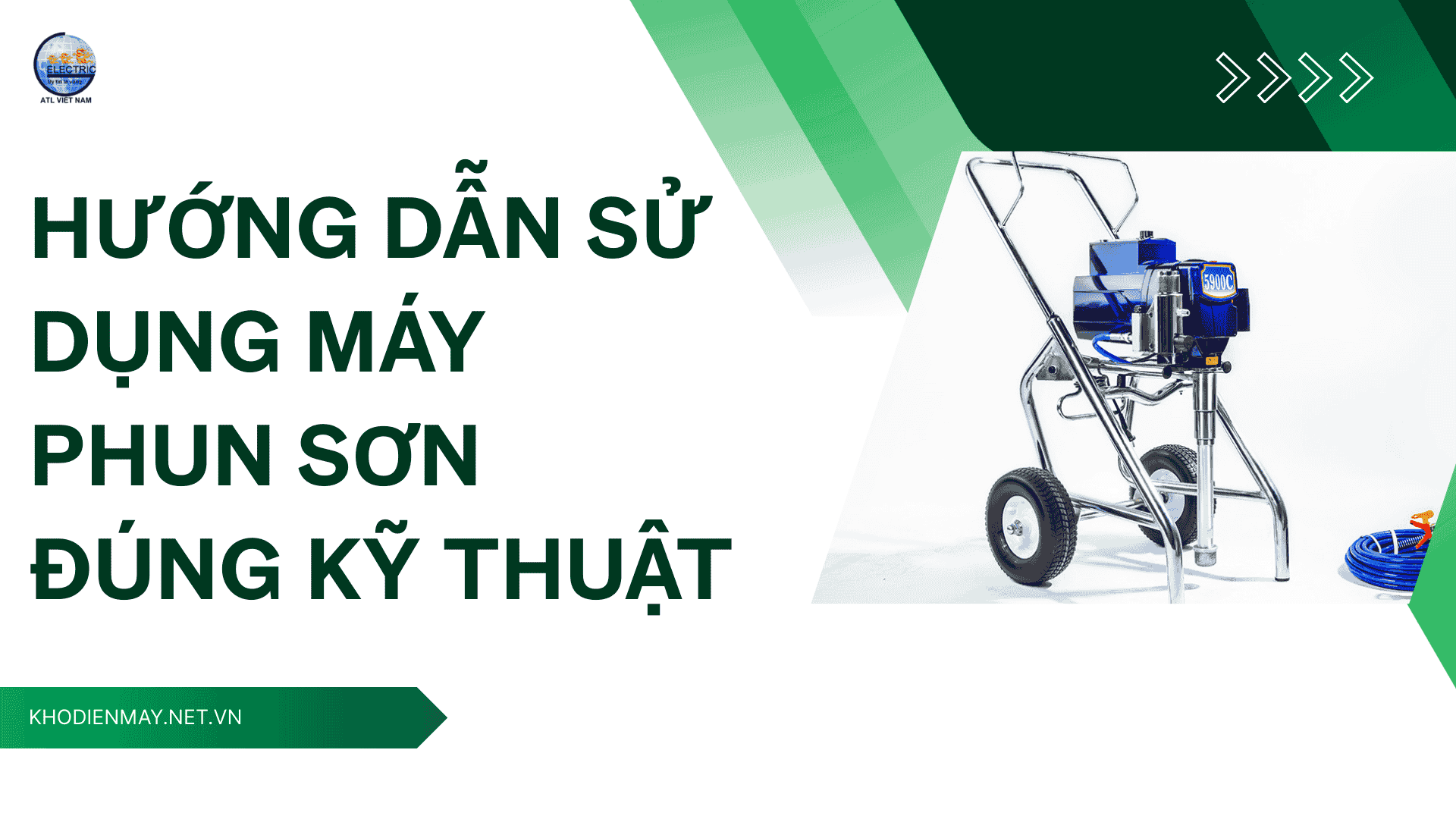 Hướng dẫn sử dụng máy phun sơn đúng kỹ thuật