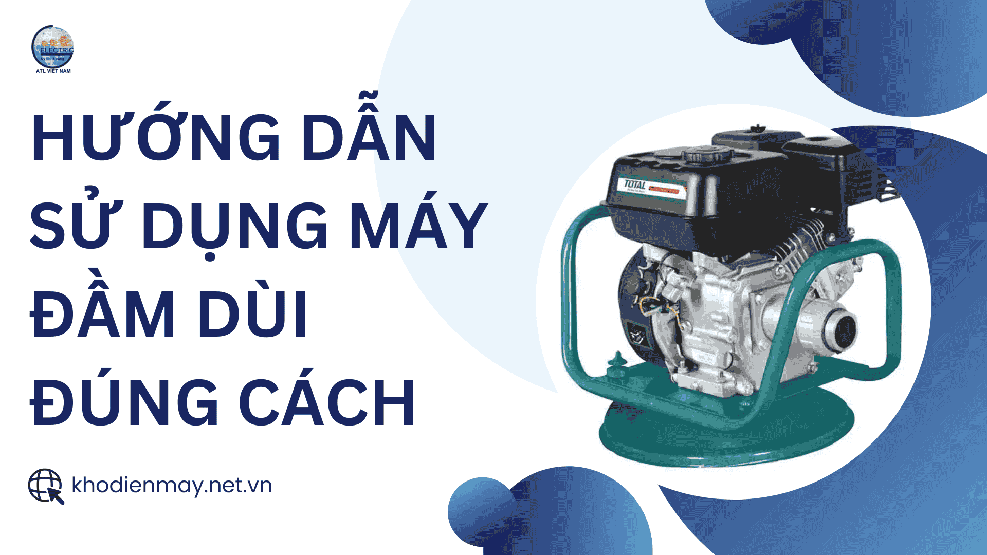 huong-dan-su-dung-may-dam-dui-dung-cach