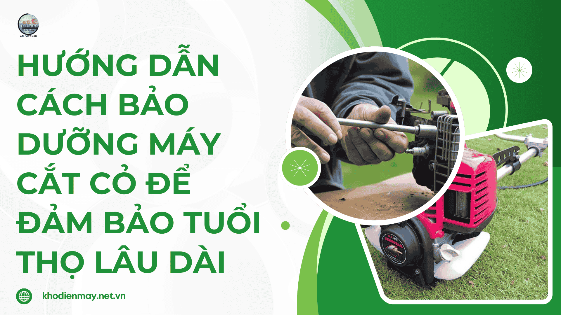 huong-dan-cach-bao-duong-may-cat-co-de-dam-bao-tuoi-tho-lau-dai
