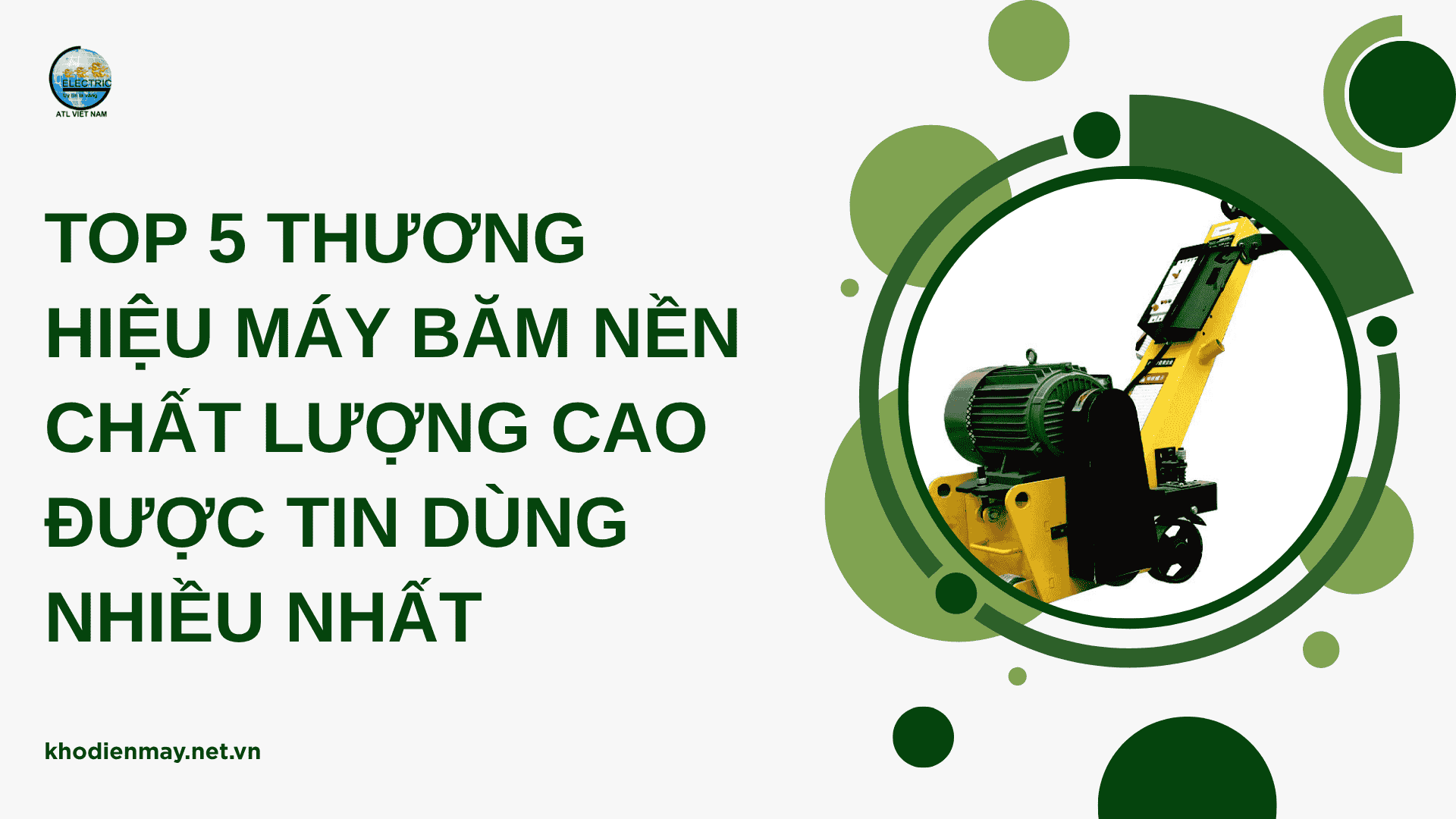 Top 5 thương hiệu máy băm nền chất lượng cao được tin dùng nhiều nhất