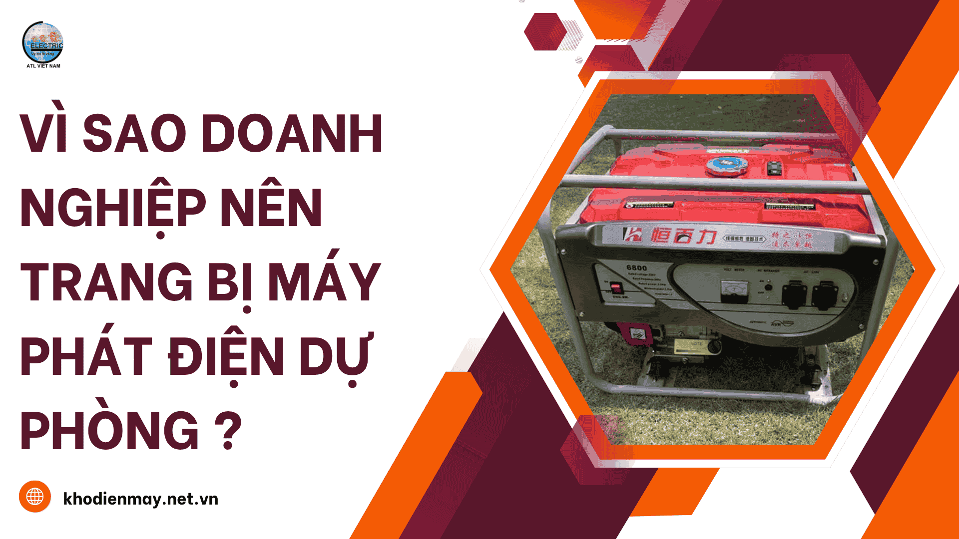 Vì sao doanh nghiệp nên trang bị máy phát điện dự phòng ?