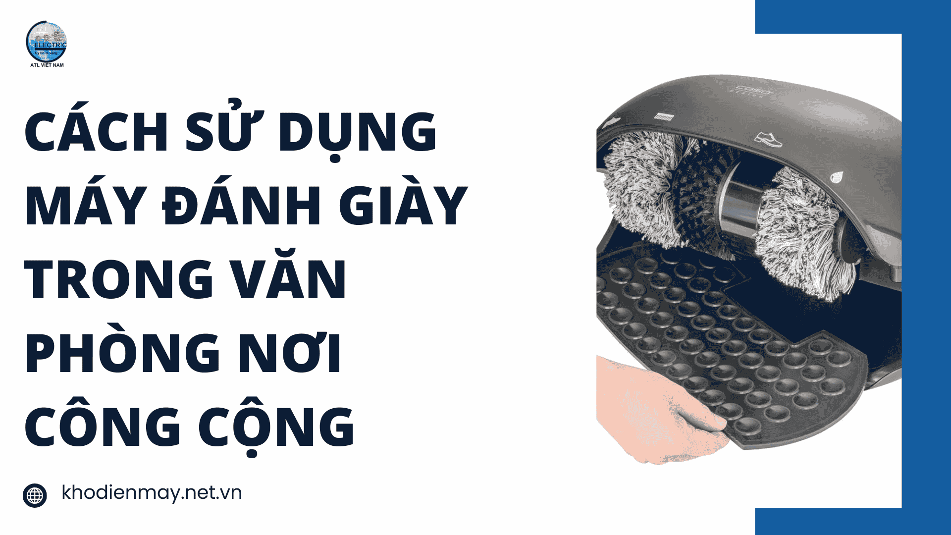 Cách sử dụng máy đánh giày trong văn phòng nơi công cộng