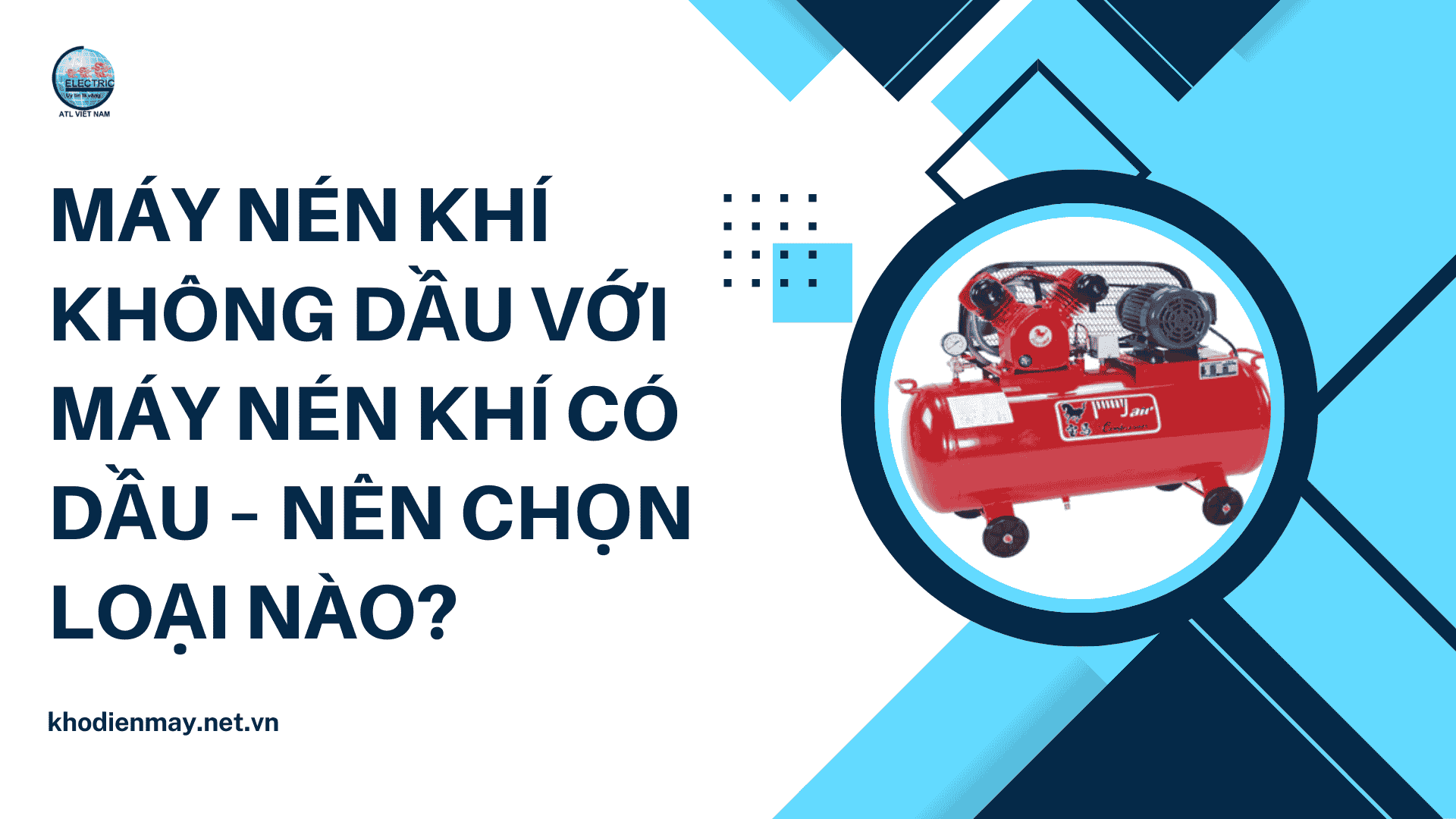 may-nen-khi-khong-dau-voi-may-nen-khi-co-dau-nen-chon-loai-nao