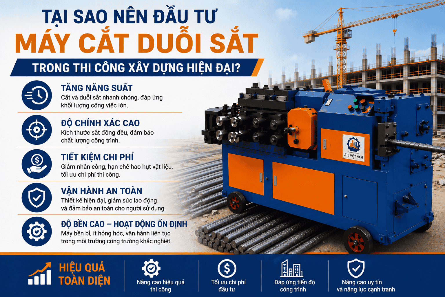 Tại sao nên đầu tư máy cắt duỗi sắt trong thi công xây dựng hiện đại?
