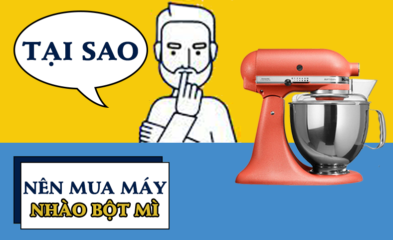 Tại sao nên mua máy nhào bột mì?