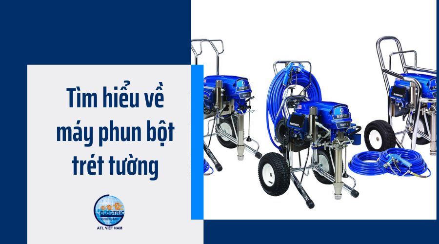 Tìm hiểu về máy phun bột trét tường