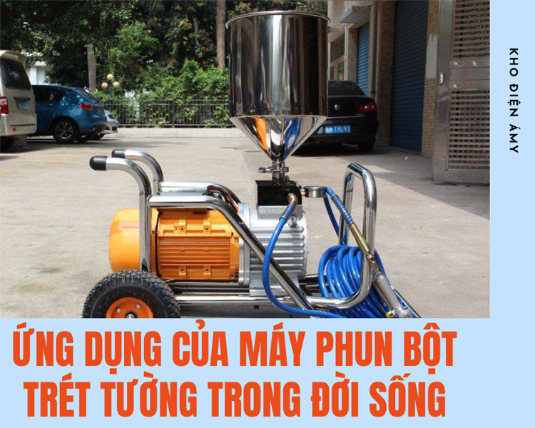 Ứng dụng của máy phun bột trét tường trong đời sống