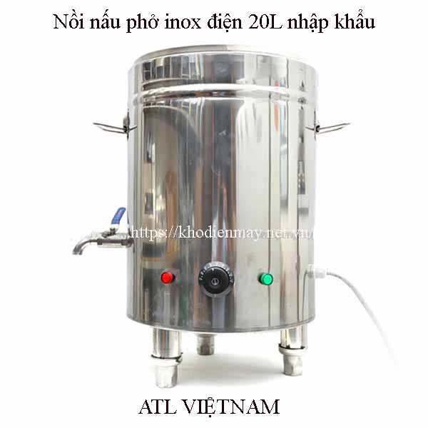 Nồi nấu phở inox điện 20L nhập khẩu