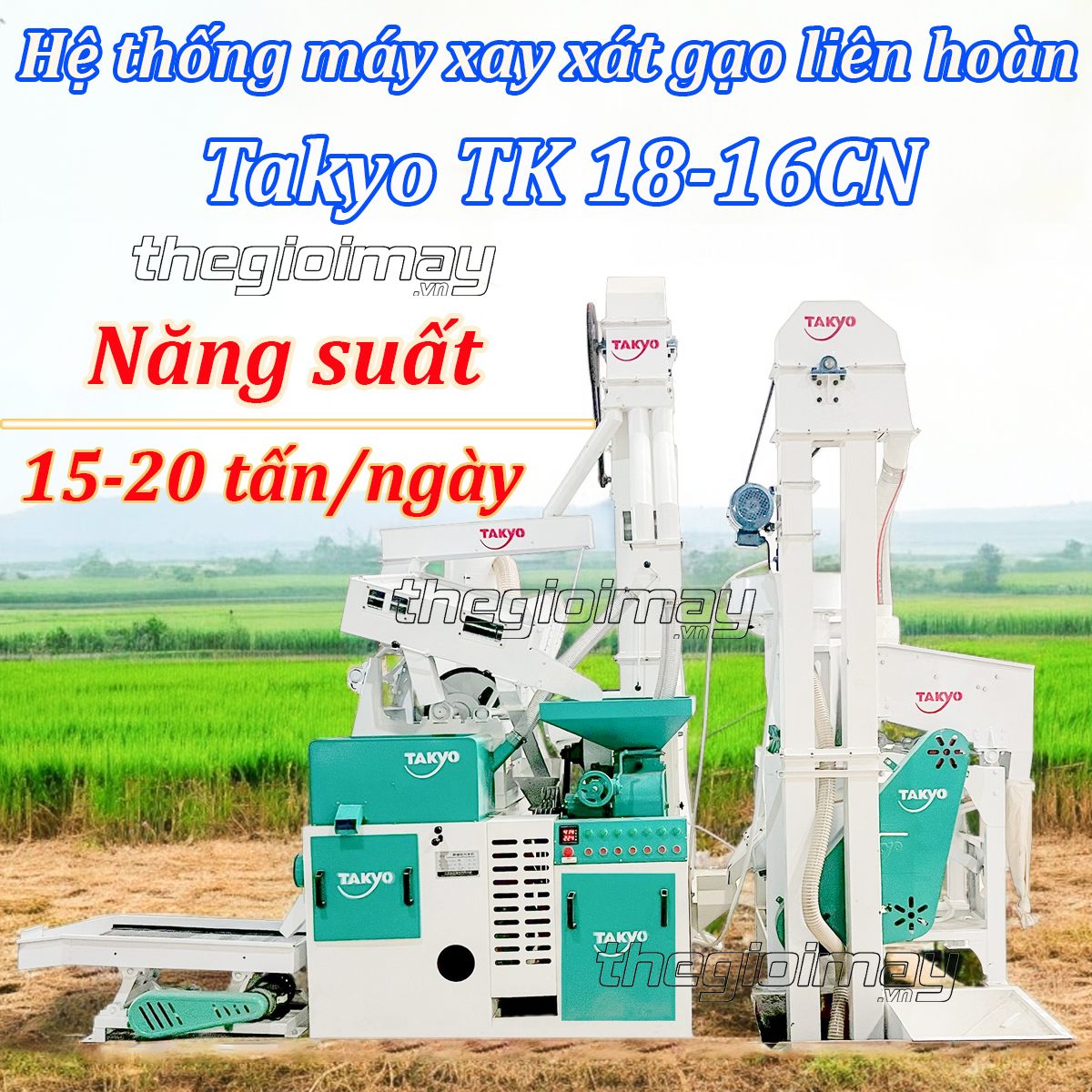 Dàn máy xay xát gạo liên hoàn tự động Takyo TK18-16CN