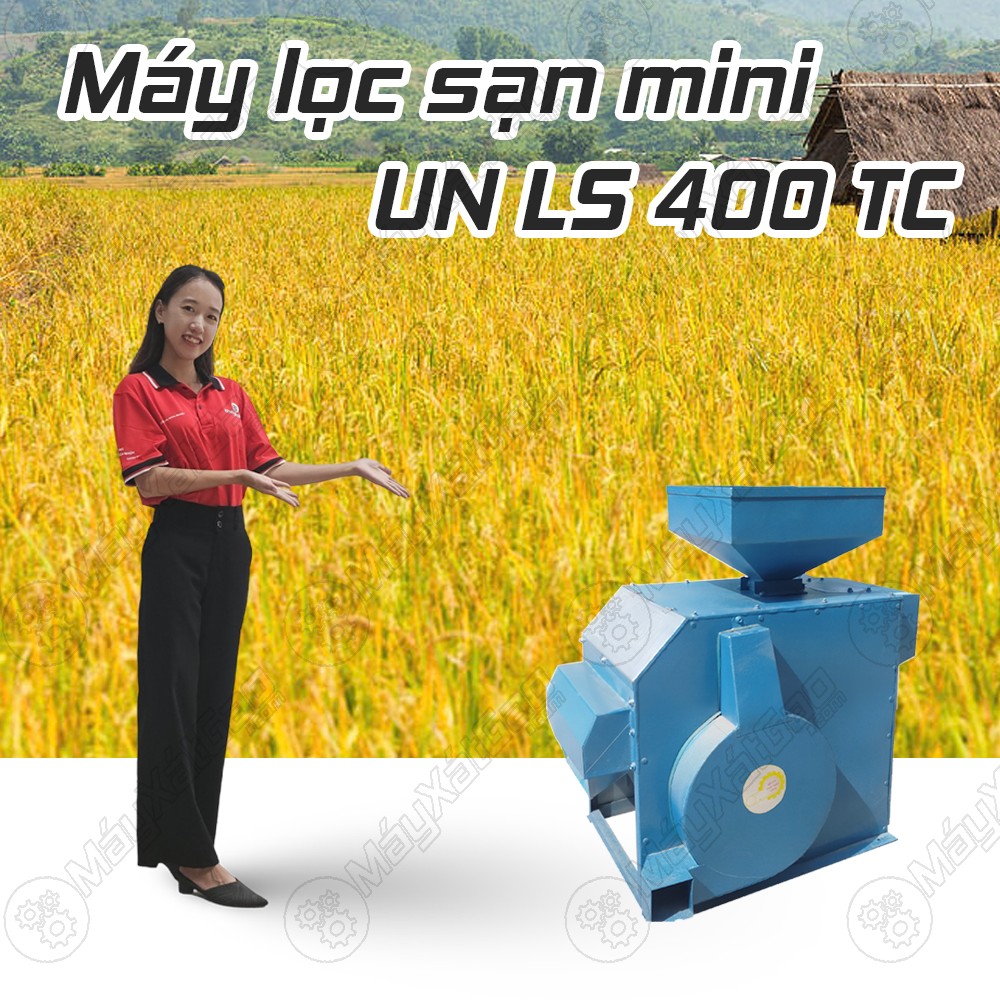 Máy lọc sạn gạo mini UN LS 400 TC