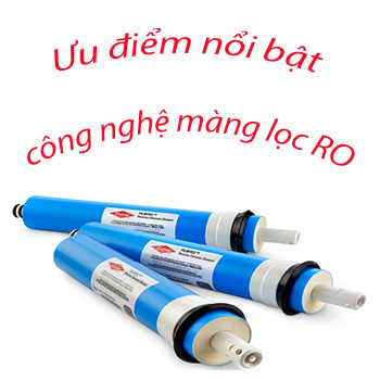 Bật mí những lợi ích ấn tượng của màng lọc RO thẩm thấu ngược Bật mí những lợi ích ấn tượng của màng lọc RO thẩm thấu ngược